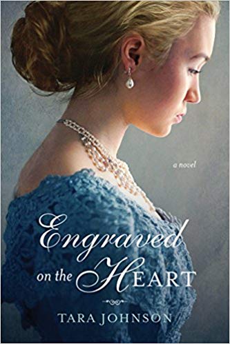 Engraved on the Heart by Tara Johnson