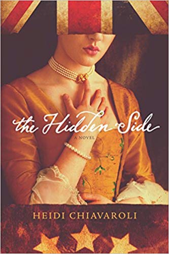 Book cover for The Hidden Side by Heidi Chiavaroli - a woman in a yellow colonial dress