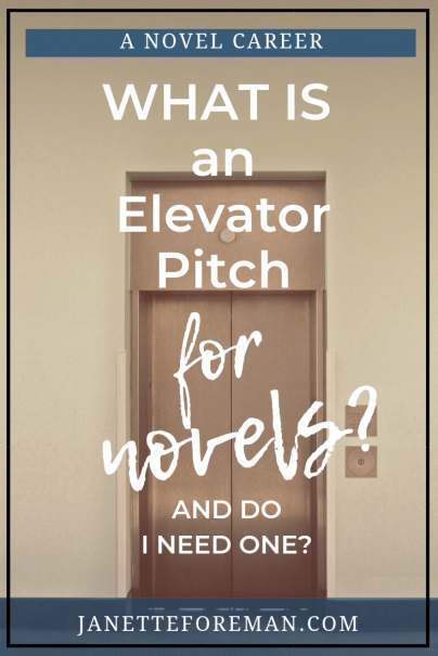 What is an Elevator Pitch for Your Novel – Janette Foreman at A Novel Career and janetteforeman.com An elevator with shut doors. What is an Elevator Pitch for Your Novel and do you need one? Find out from Janette Foreman at A Novel Career and janetteforeman.com.